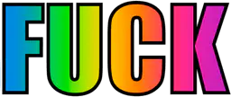 "FUCK"