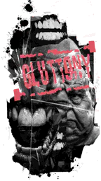 "GLUTTONY" #1